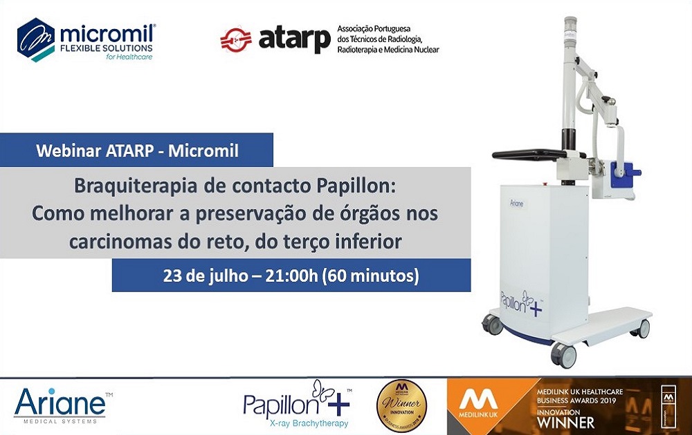 Webinar ATARP - Micromil: Braquiterapia de contacto Papillon: como melhorar a preservação de órgãos nos carcinomas do reto, do terço inferior